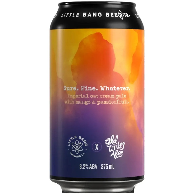 Little Bang Sure. Fine. Whatever. 375ml